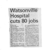 CF-20201014-Watsnville hospital cuts 80 jobs0001.PDF